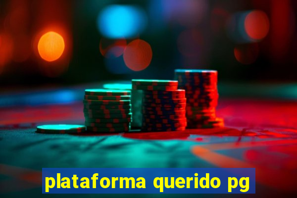 plataforma querido pg